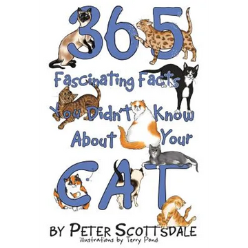 365 Fascinating Facts You Didn't Know About Your Cat - Paperback