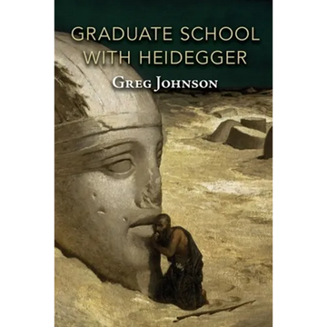 Graduate School with Heidegger - Paperback