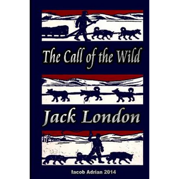 The Call of the Wild Jack London - Paperback