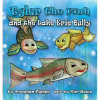 Tyler the Fish and the Lake Erie Bully - Paperback