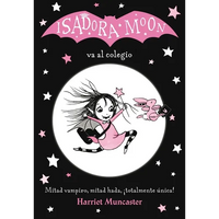 Isadora Moon Va Al Colegio / Isadora Moon Goes to School - Paperback