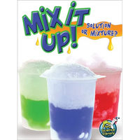 Mix It Up! Solution or Mixture? - Paperback