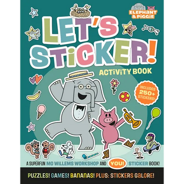 Elephant & Piggie: Let's Sticker! - Paperback