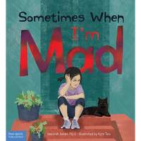 Sometimes When I'm Mad - Hardcover