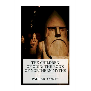 The Children of Odin: The Book of Northern Myths - Paperback