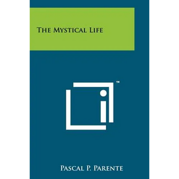 The Mystical Life - Paperback