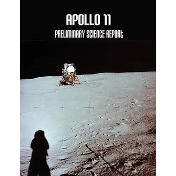 Apollo 11: Preliminary Science Report - Paperback