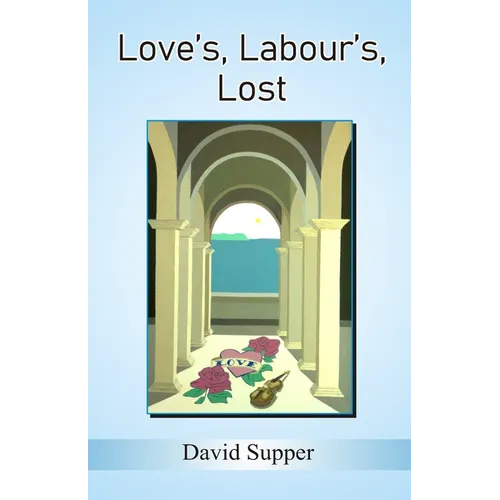 Love's, Labour's, Lost