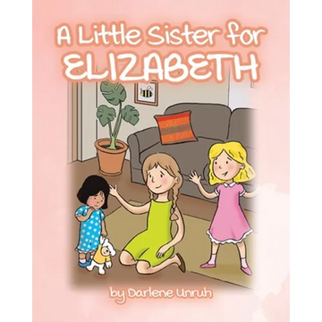 A Little Sister for Elizabeth - Paperback