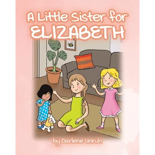 A Little Sister for Elizabeth