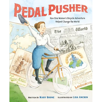Pedal Pusher: How One Woman's Bicycle Adventure Helped Change the World - Hardcover