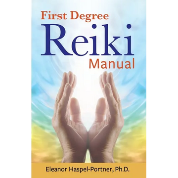 First Degree Reiki Manual - Paperback