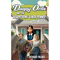 Danny Orlis and the Headstrong Linda Penner - Paperback