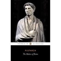 The Makers of Rome: Nine Lives - Paperback