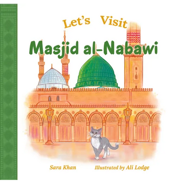 Let's Visit Masjid Al-Nabawi - Board Book