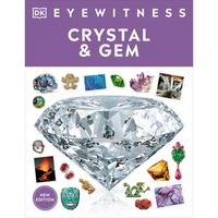 Eyewitness Crystal and Gem - Paperback