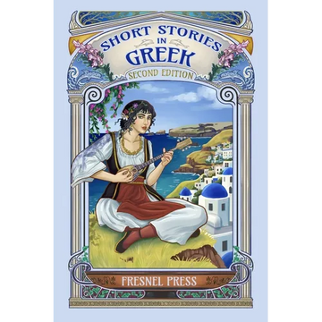 Short Stories in GREEK: 2nd edition - Paperback