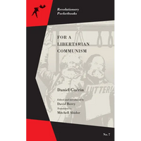 For a Libertarian Communism - Paperback