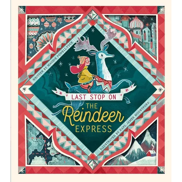 Last Stop on the Reindeer Express: An Interactive Christmas Book for Kids and Toddlers - Hardcover