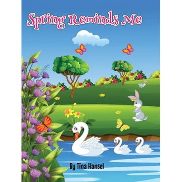 Spring Reminds Me - Hardcover