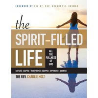 The Spirit-Filled Life: All the Fullness of God, Large Print Edition - Paperback
