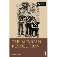 The Mexican Revolution - Paperback
