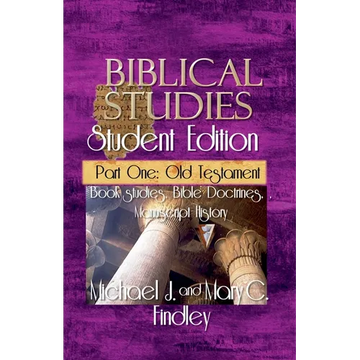 Biblical Studies Student Edition Part One: Old Testament - Paperback
