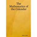 The Mathematics of the Calendar