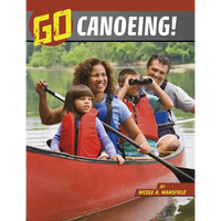 Go Canoeing! - Paperback
