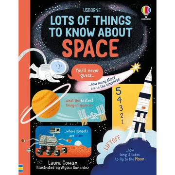 Lots of Things to Know about Space - Hardcover