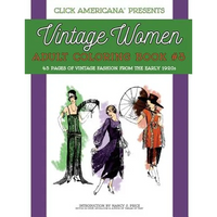 Vintage Women: Adult Coloring Book #3: Vintage Fashion from the Early 1920s - Paperback