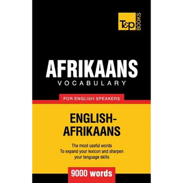 Afrikaans vocabulary for English speakers - 9000 words - Paperback