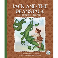 Jack and the Beanstalk: An English Folktale - Library Binding