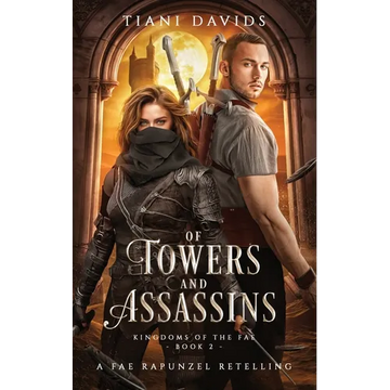 Of Towers and Assassins - Paperback