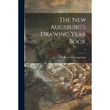 The New Augsburg's Drawing Year Book; 6 - Paperback