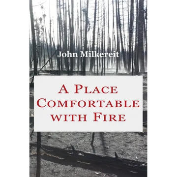 A Place Comfortable with Fire - Paperback