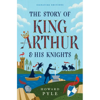 The Story of King Arthur & His Knights - Paperback