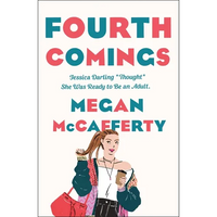 Fourth Comings: A Jessica Darling Novel - Paperback