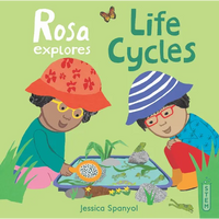 Rosa Explores Life Cycles - Paperback
