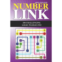 Number Link: 250 Challenging Logic Puzzles 9x9 - Paperback