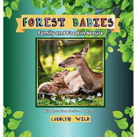 Forest Babies: Family and Food in Nature - Hardcover