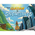 From Ibadan to Snowflakes
