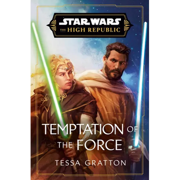 Star Wars: Temptation of the Force (The High Republic) - Paperback