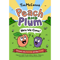 Peach and Plum: Here We Come! - Paperback
