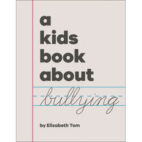A Kids Book about Bullying - Hardcover