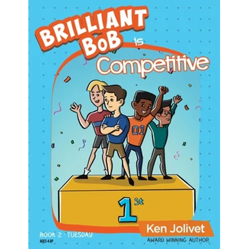 Brilliant Bob is Competitive - Hardcover