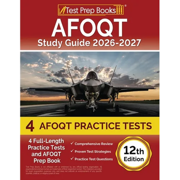 AFOQT Study Guide 2026-2027: 4 Full-Length Practice Tests and AFOQT Prep Book [12th Edition] - Paperback