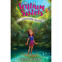 Trillium Sisters 3: Fashionable Disaster - Paperback