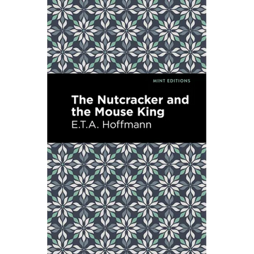 The Nutcracker and the Mouse King - Paperback