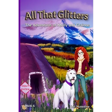 All That Glitters: A Molly and Grainne Story (Book 6) - Paperback